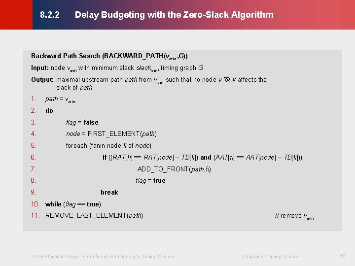 Delay Budgeting with the Zero-Slack Algorithm © KLMH 8. 2. 2 Backward Path Search