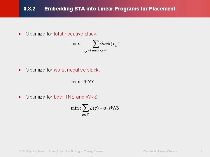 Embedding STA into Linear Programs for Placement © KLMH 8. 3. 2 · Optimize