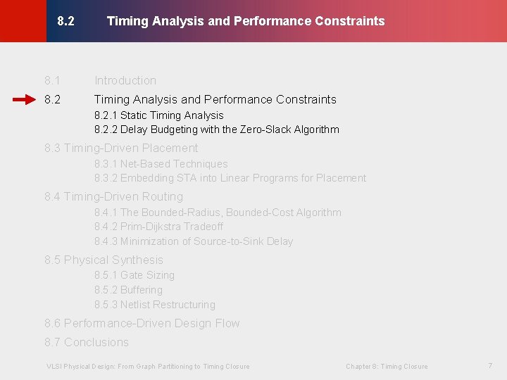 Timing Analysis and Performance Constraints © KLMH 8. 2 8. 1 Introduction 8. 2