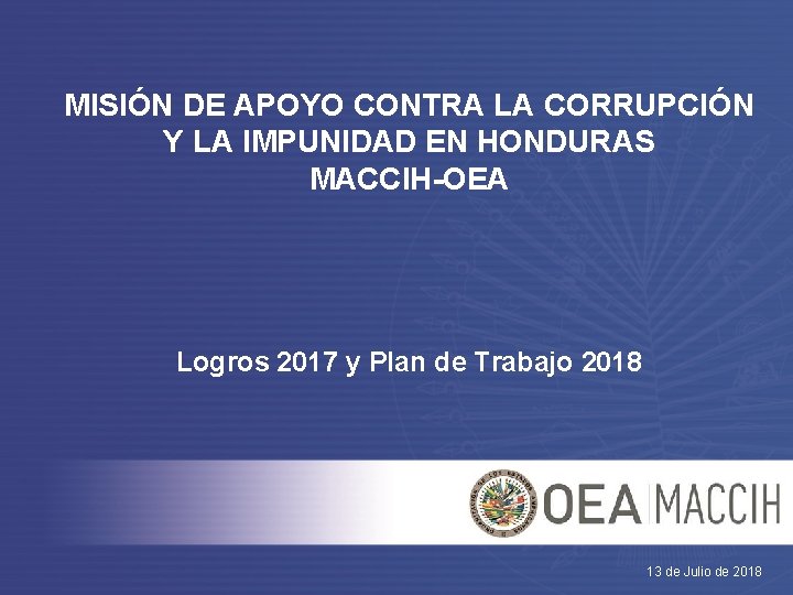 MISIN DE APOYO CONTRA LA CORRUPCIN Y LA