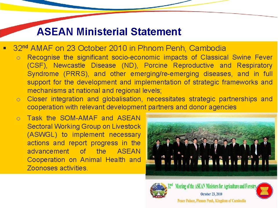 ASEAN Ministerial Statement § 32 nd AMAF on 23 October 2010 in Phnom Penh,