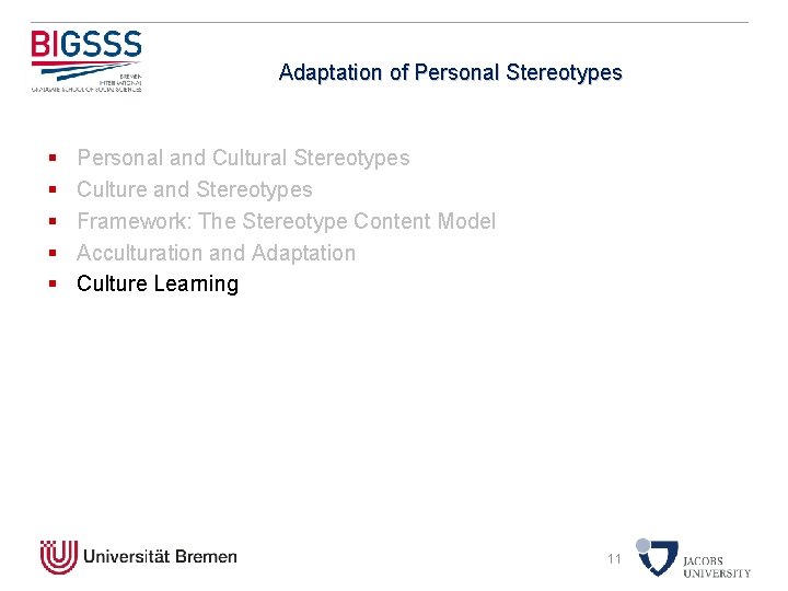 Adaptation of Personal Stereotypes § § § Personal and Cultural Stereotypes Culture and Stereotypes