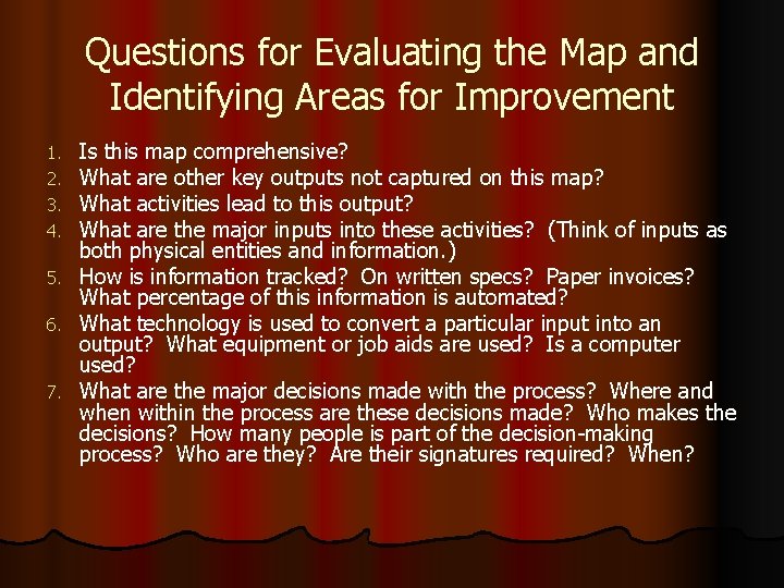 Questions for Evaluating the Map and Identifying Areas for Improvement 1. 2. 3. 4.