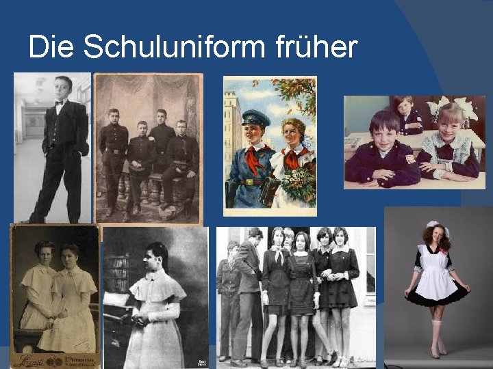 Die Schuluniform früher 