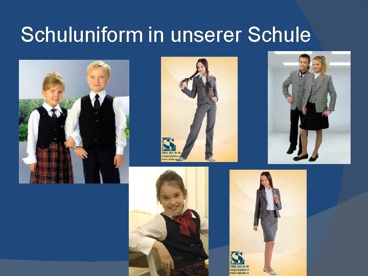 Schuluniform in unserer Schule 