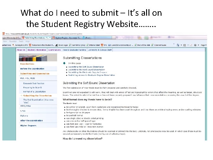 What do I need to submit – It’s all on the Student Registry Website…….