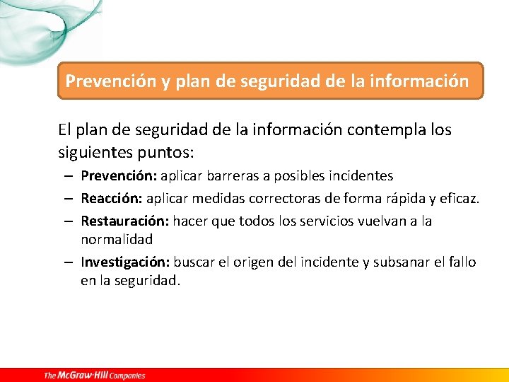 Prevención y plan de seguridad de la información El plan de seguridad de la