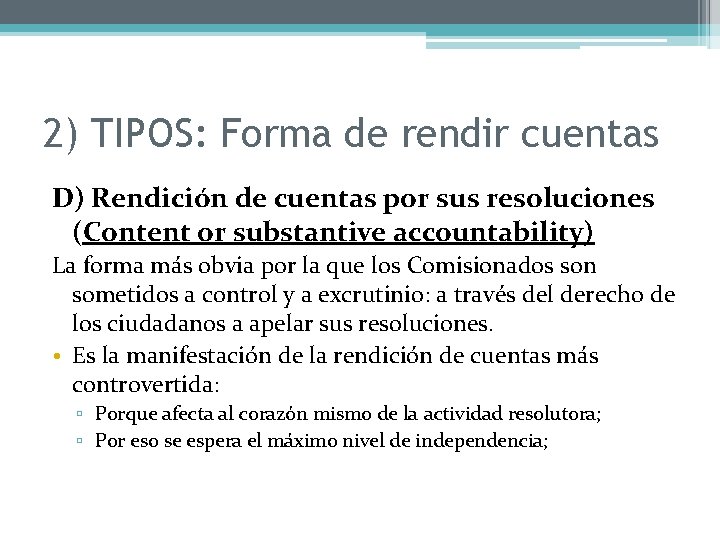 2) TIPOS: Forma de rendir cuentas D) Rendición de cuentas por sus resoluciones (Content