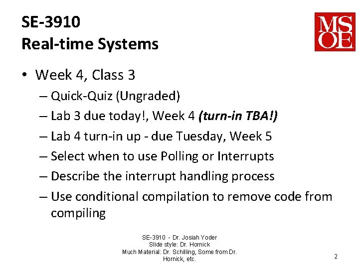SE-3910 Real-time Systems • Week 4, Class 3 – Quick-Quiz (Ungraded) – Lab 3