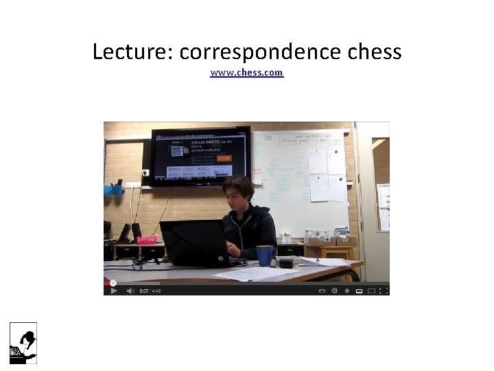 Lecture: correspondence chess www. chess. com 