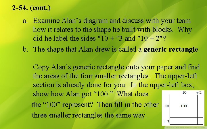 2 -54. (cont. ) a. Examine Alan’s diagram and discuss with your team how