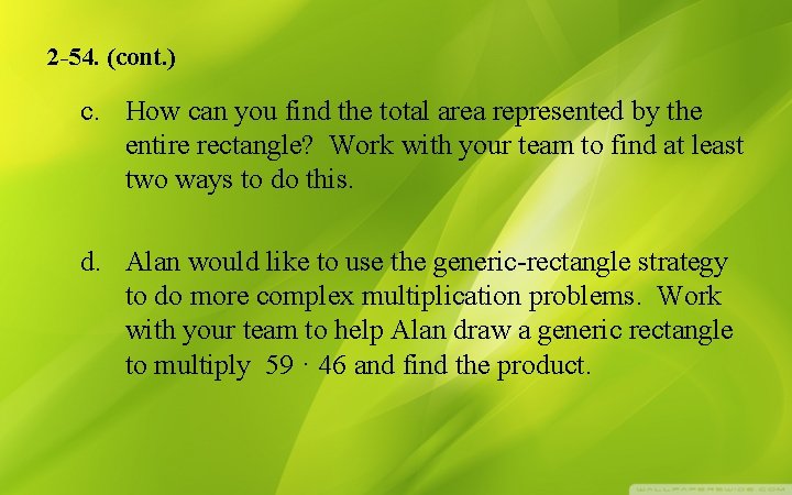 2 -54. (cont. ) c. How can you find the total area represented by