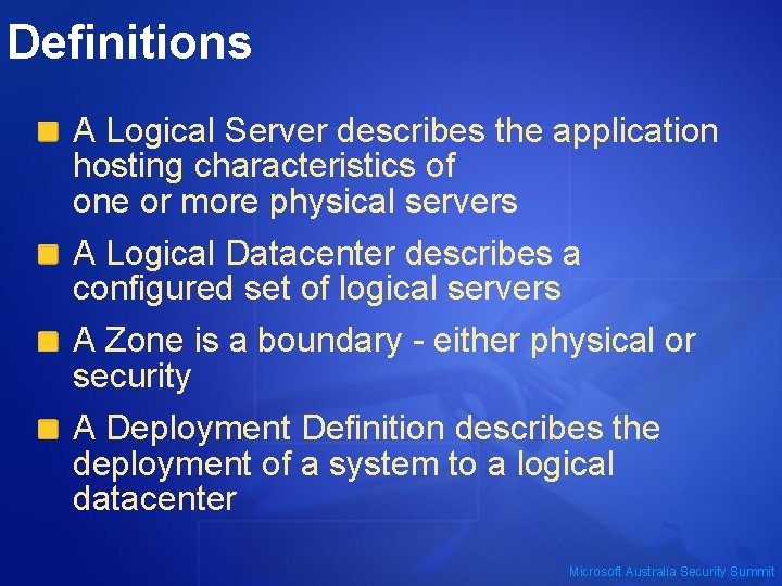 Definitions A Logical Server describes the application hosting characteristics of one or more physical