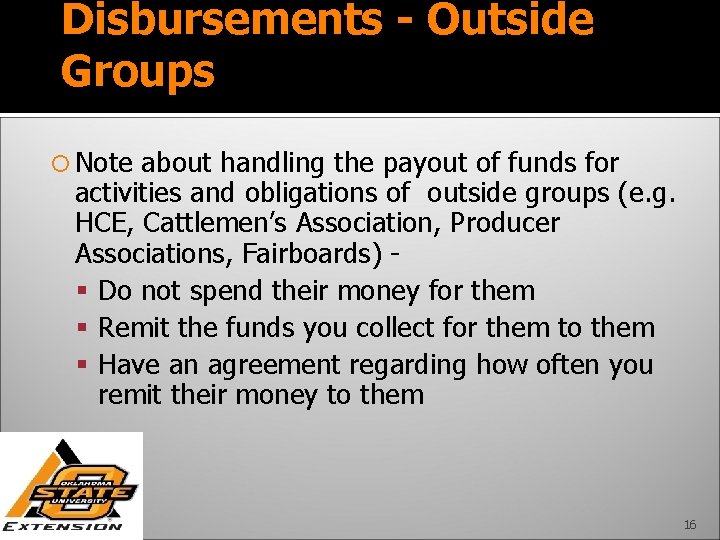 Disbursements - Outside Groups Note about handling the payout of funds for activities and