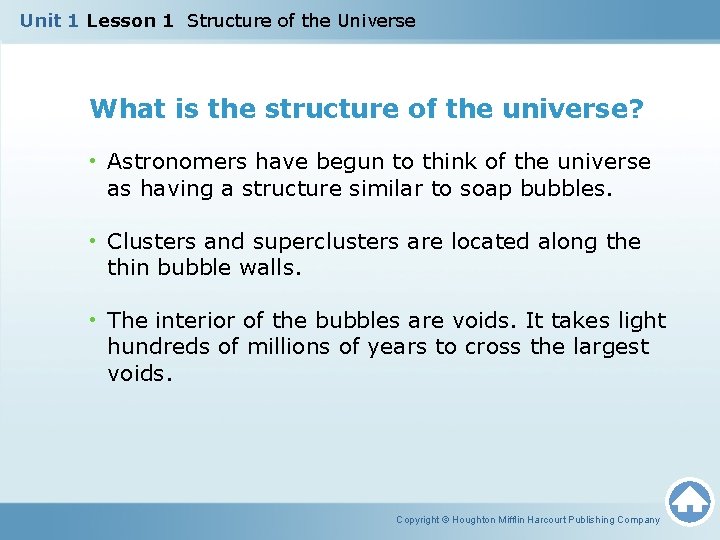 Unit 1 Lesson 1 Structure of the Universe What is the structure of the