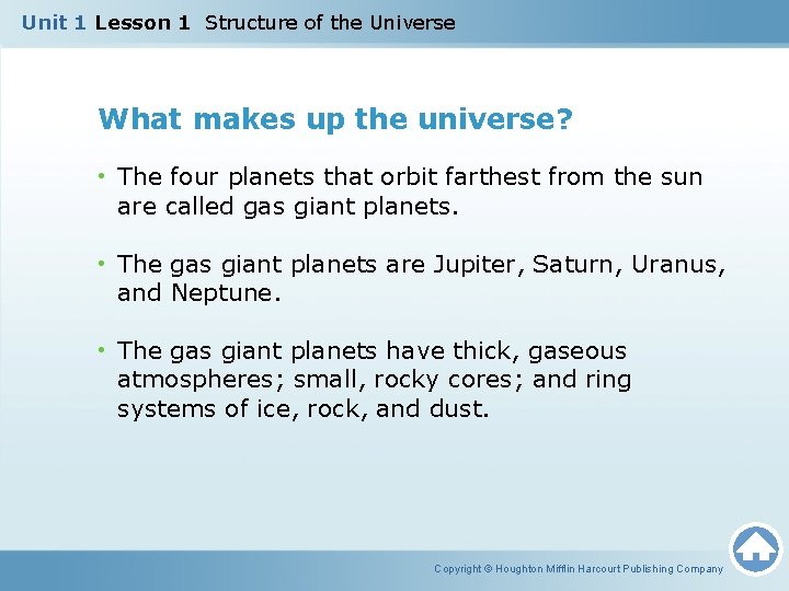 Unit 1 Lesson 1 Structure of the Universe What makes up the universe? •