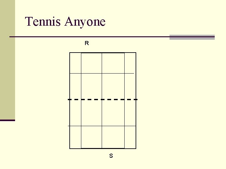 Tennis Anyone R S 