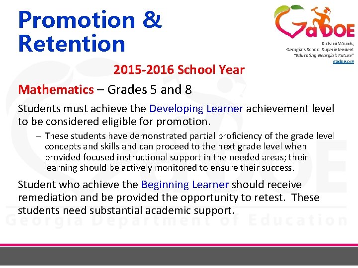 Promotion & Retention 2015 -2016 School Year Mathematics – Grades 5 and 8 Richard