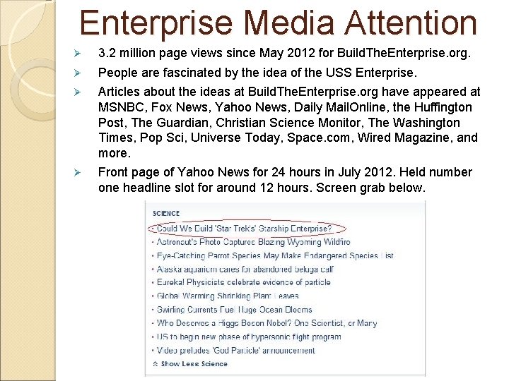 Enterprise Media Attention Ø 3. 2 million page views since May 2012 for Build.