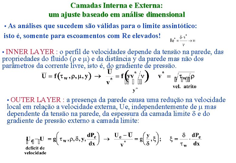 Camadas Interna e Externa: um ajuste baseado em análise dimensional • As análises que