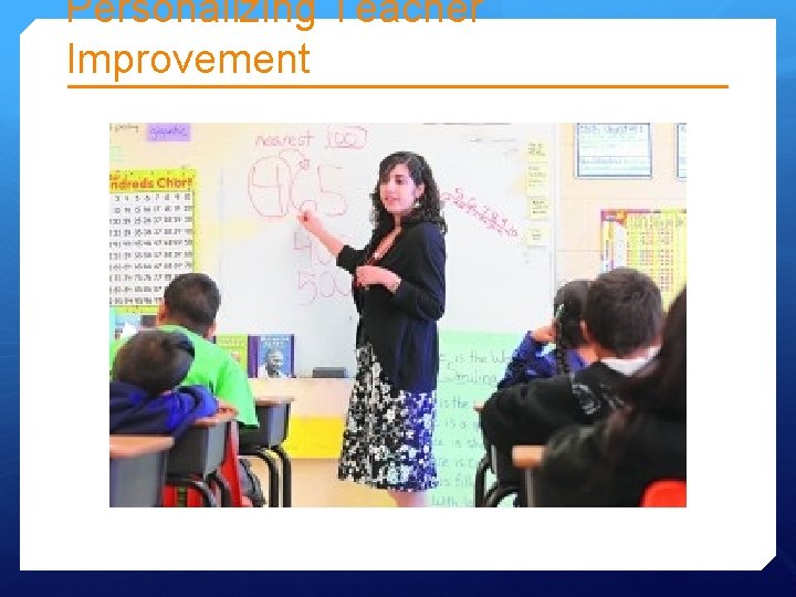 Personalizing Teacher Improvement Personalizing Teacher Improvement