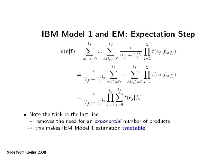 Slide from Koehn 2008 