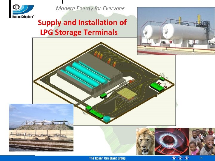 Modern Energy for Everyone Supply and Installation of LPG Storage Terminals 11 