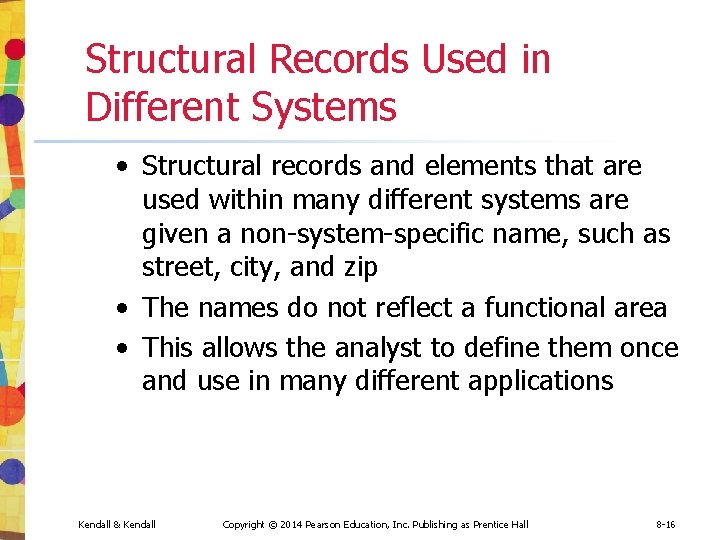 Structural Records Used in Different Systems • Structural records and elements that are used Structural Records Used in Different Systems • Structural records and elements that are used