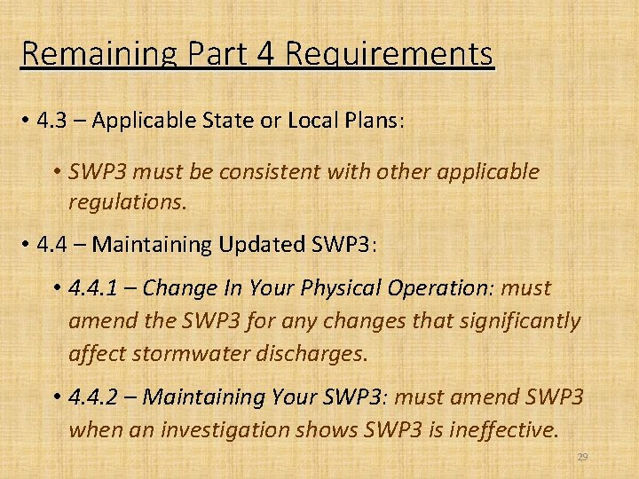 Remaining Part 4 Requirements • 4. 3 – Applicable State or Local Plans: Plans