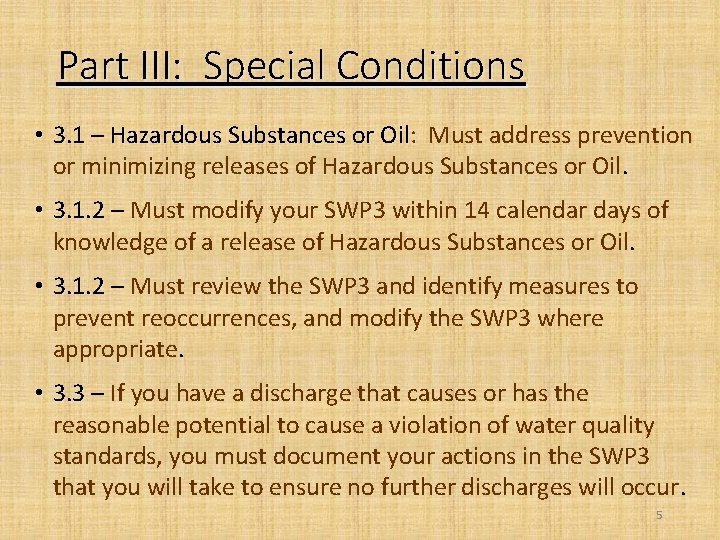 Part III: Special Conditions • 3. 1 – Hazardous Substances or Oil: Must address
