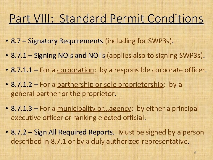 Part VIII: Standard Permit Conditions • 8. 7 – Signatory Requirements (including for SWP