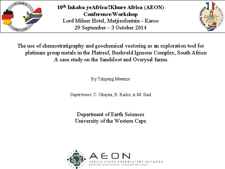 Inkaba 10 th Inkaba ye AfricaKhure Africa AEON ConferenceWorkshop