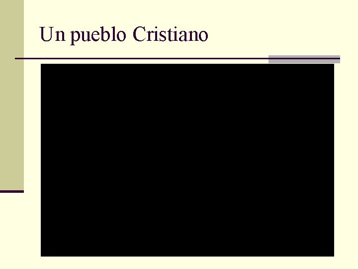 Un pueblo Cristiano 