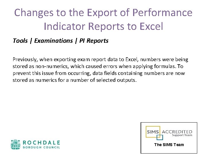 Changes to the Export of Performance Indicator Reports to Excel Tools | Examinations |