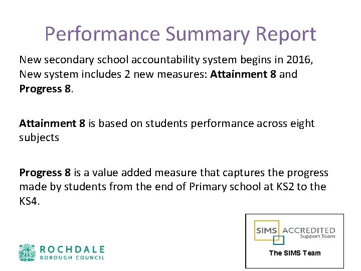 Performance Summary Report New secondary school accountability system begins in 2016, New system includes