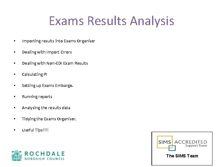 Exams Results Analysis • Importing results into Exams Organiser • Dealing with Import Errors