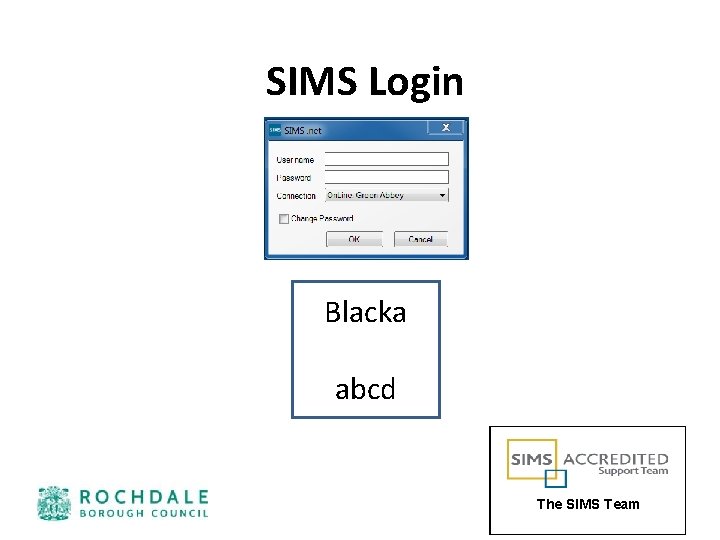 SIMS Login Blacka abcd The SIMS Team 