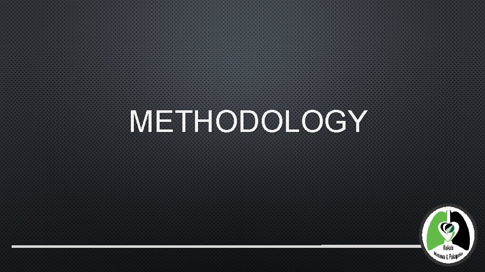 METHODOLOGY 