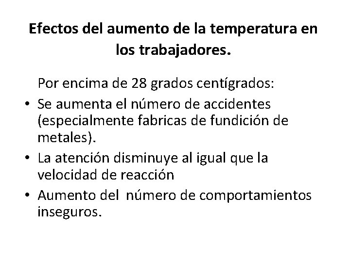 Efectos del aumento de la temperatura en los trabajadores. Por encima de 28 grados