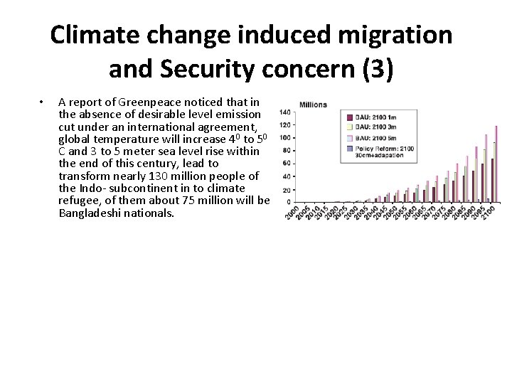 Climate change induced migration and Security concern (3) • A report of Greenpeace noticed