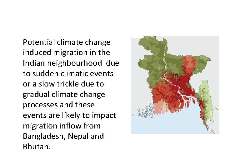 Potential climate change induced migration in the Indian neighbourhood due to sudden climatic events