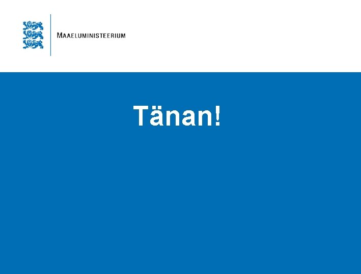 Tänan! Tänan!