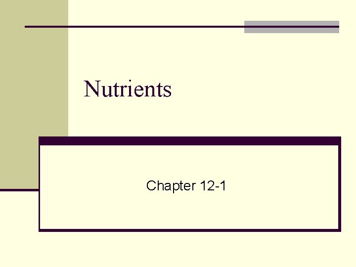 Nutrients Chapter 12 -1 