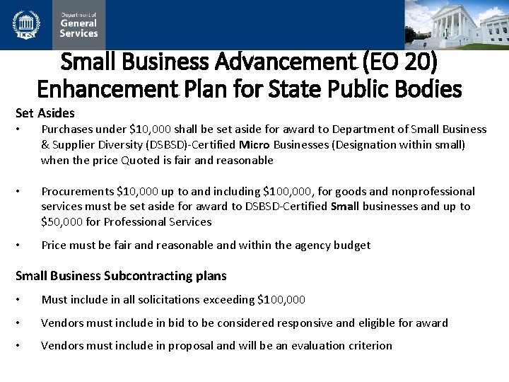 Small Business Advancement (EO 20) Enhancement Plan for State Public Bodies Set Asides •