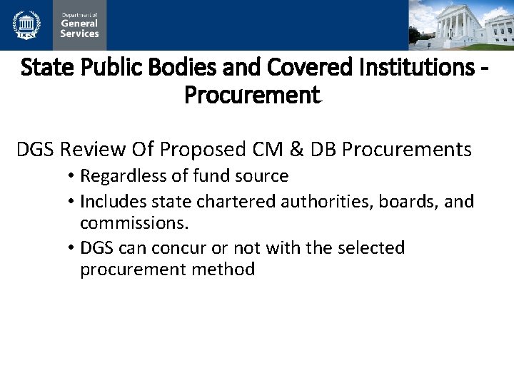 State Public Bodies and Covered Institutions Procurement DGS Review Of Proposed CM & DB