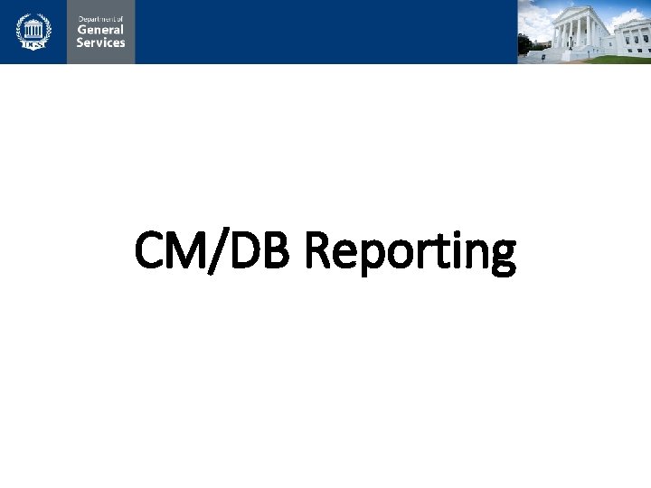 CM/DB Reporting 