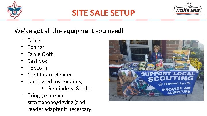 SITE SALE SETUP We’ve got all the equipment you need! Table Banner Table Cloth