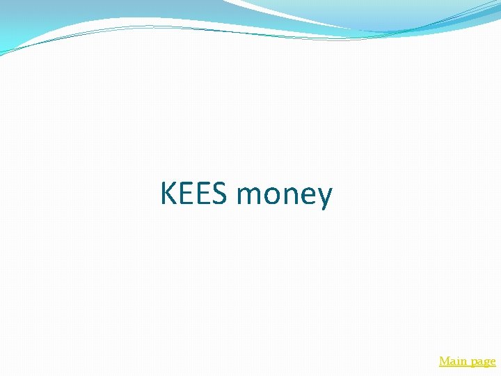 KEES money Main page 
