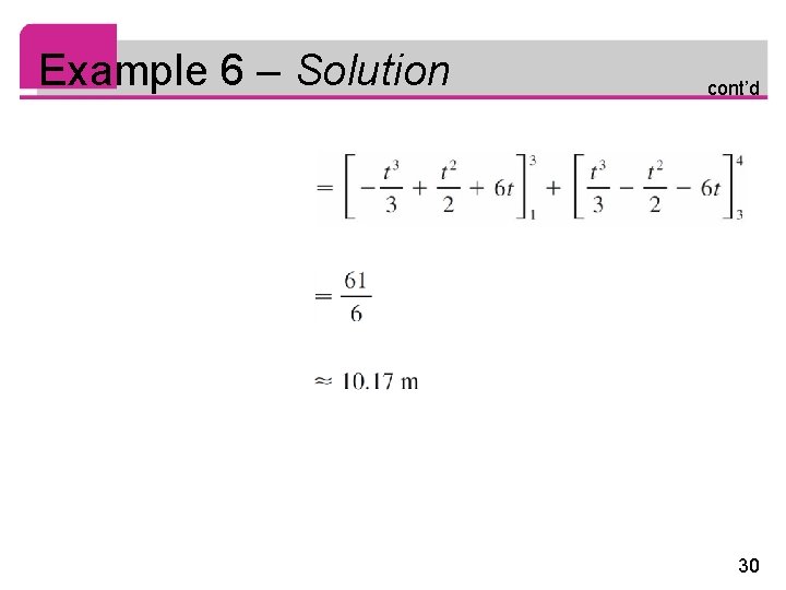 Example 6 – Solution cont’d 30 