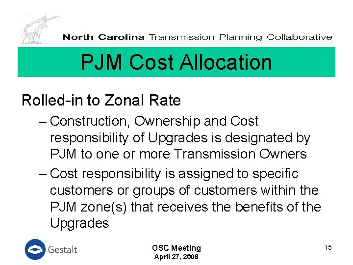 PJM Cost Allocation Rolled-in to Zonal Rate – Construction, Ownership and Cost responsibility of